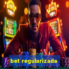 bet regularizada